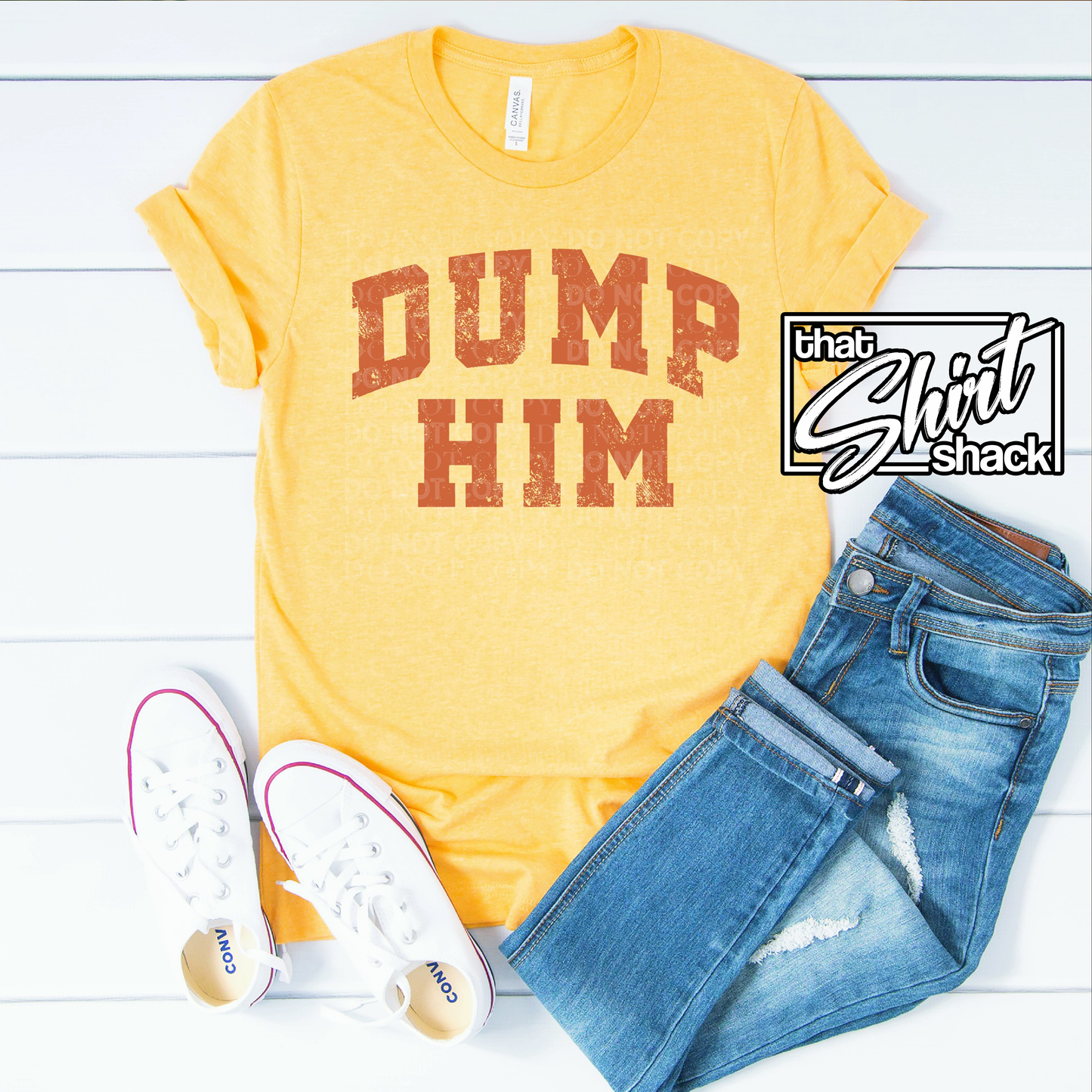 Dump Him T-shirt